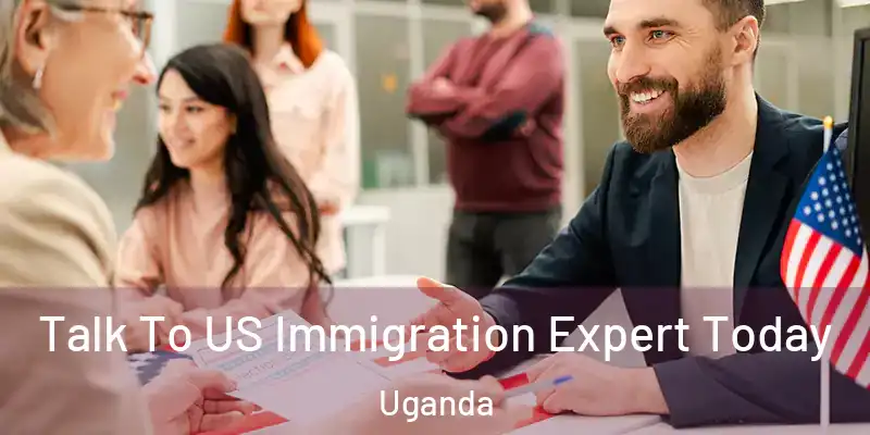  Talk To US Immigration Expert Today Uganda