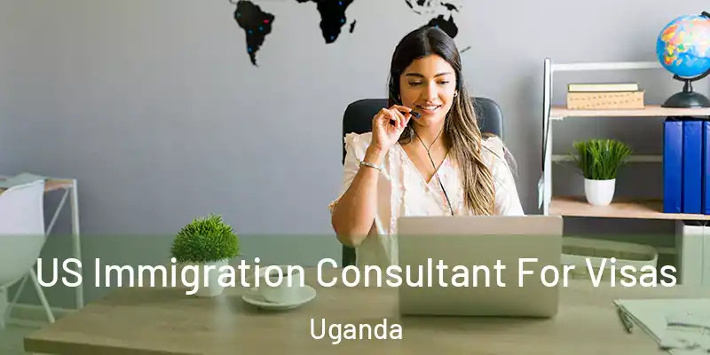  US Immigration Consultant For Visas Uganda