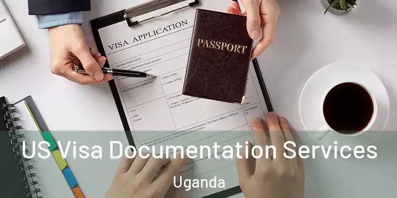  US Visa Documentation Services Uganda