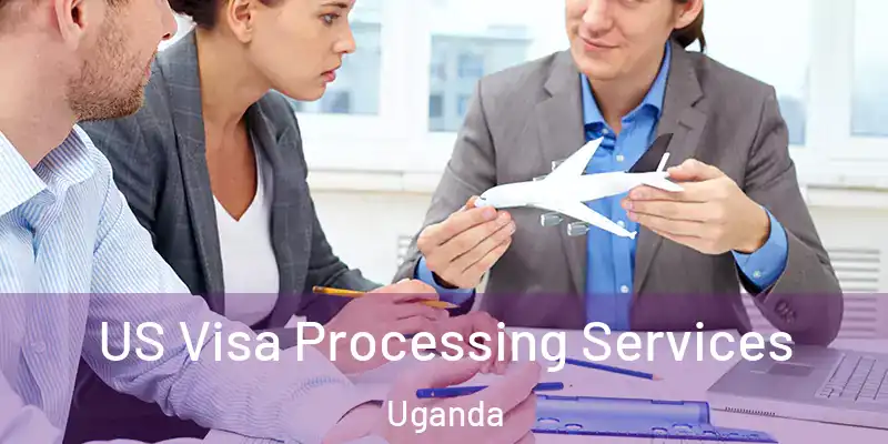 US Visa Processing Services Uganda